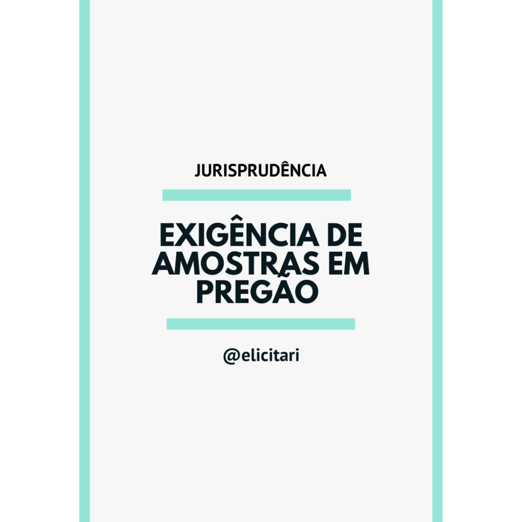 Amostra nas Licitações, quando exigir?